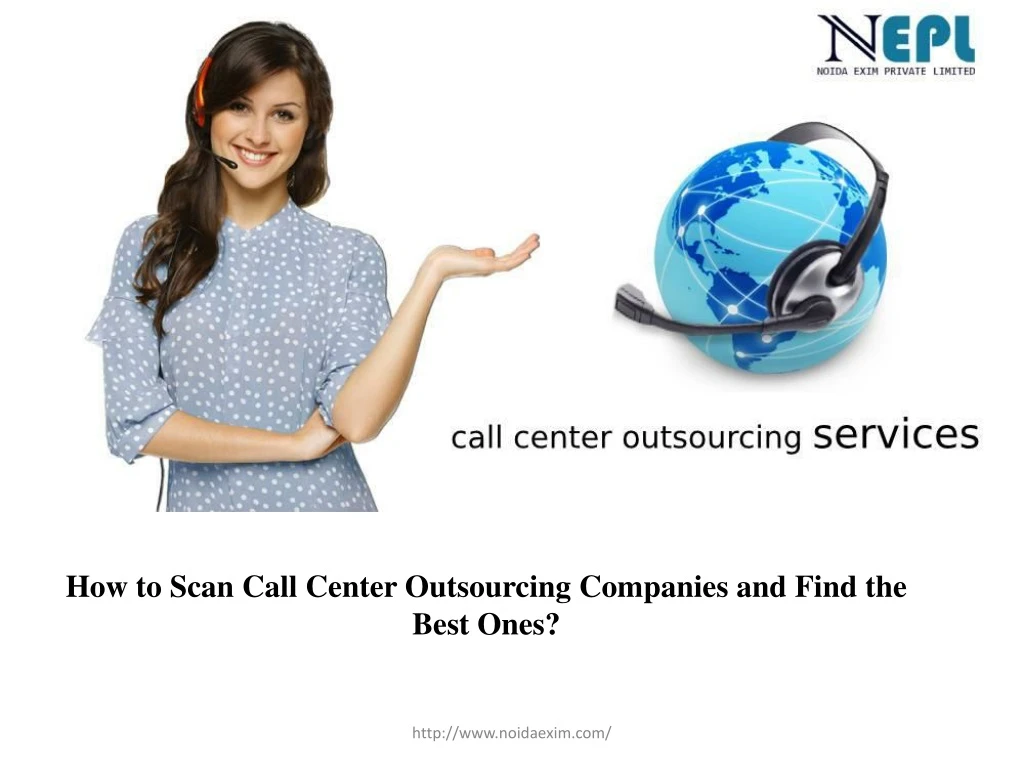 how to scan call center outsourcing companies and find the best ones