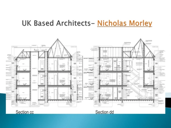 UK Based Architects- Nicholas Morley