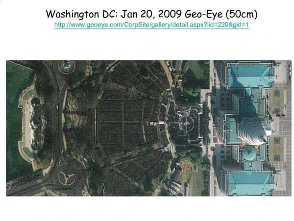 Washington DC: Jan 20, 2009 Geo-Eye 50cm geoeye