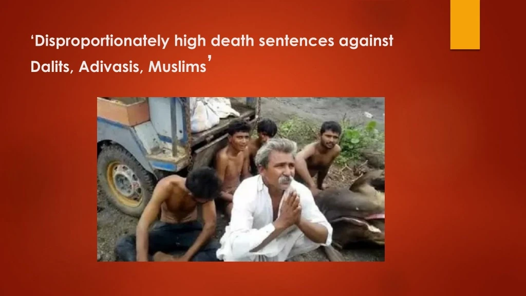 disproportionately high death sentences against dalits adivasis muslims