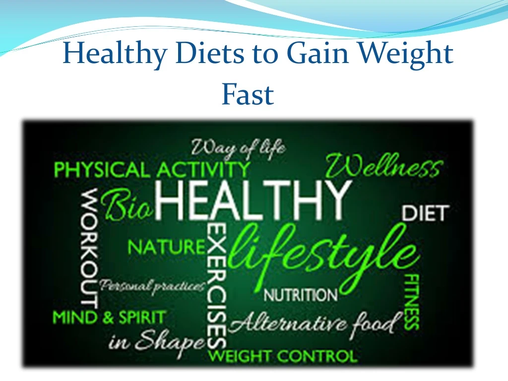 healthy diets to gain weight fast