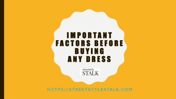 Buy Dresses For Women - Important Factors That You Need To Consider Before Buying Any Dress