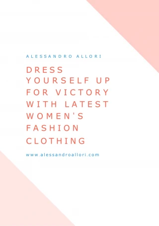 Dress Yourself Up for Victory with Latest Women's Fashion Clothing