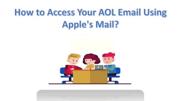 How to Access Your AOL Email Using Apple's Mail?