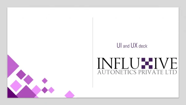UI & UX Deck - Influxive Autonetics