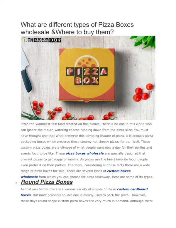 What are different types of Pizza Boxes wholesale &Where to buy them?