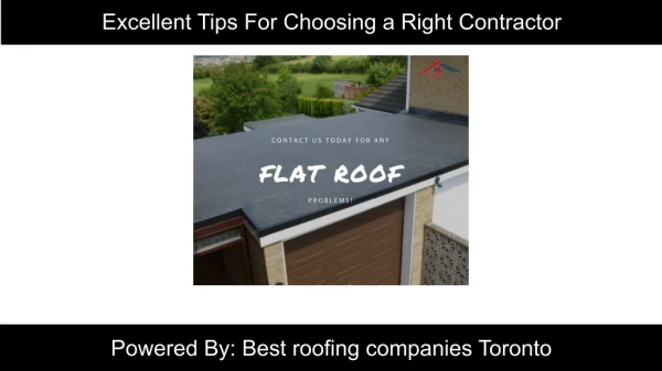Excellent Tips for Choosing the Right Roofing Contractor