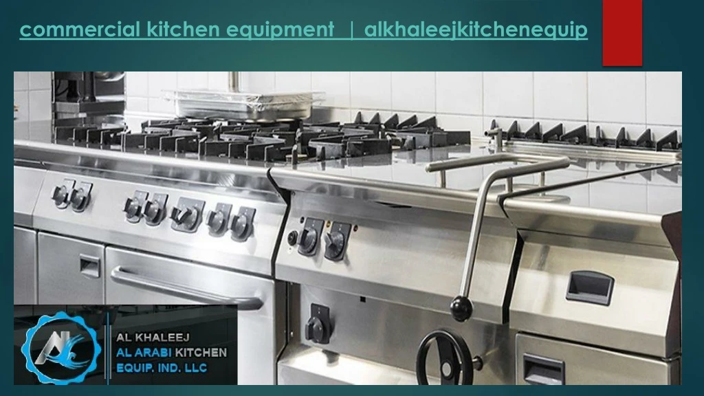 commercial kitchen equipment alkhaleejkitchenequip