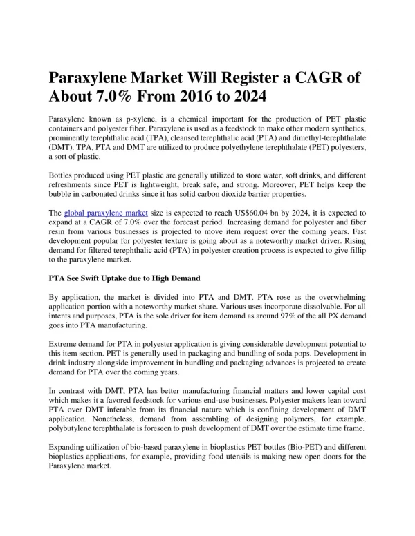 Paraxylene Market will register a CAGR of about 7.0% from 2016 to 2024