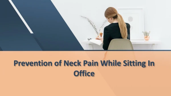 Prevention of Neck Pain While Sitting In Office