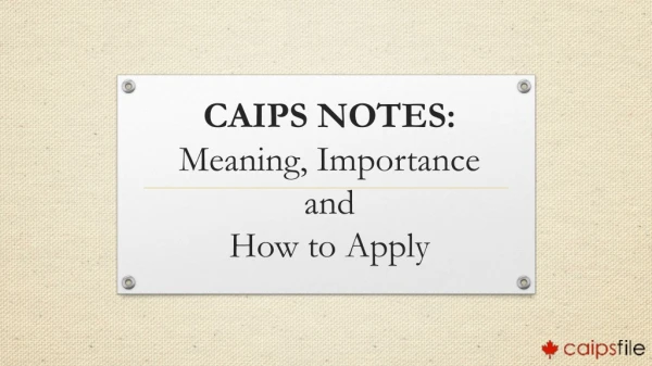 Confused About How to Order Caips Notes? Caipsfile.ca Can Guide You