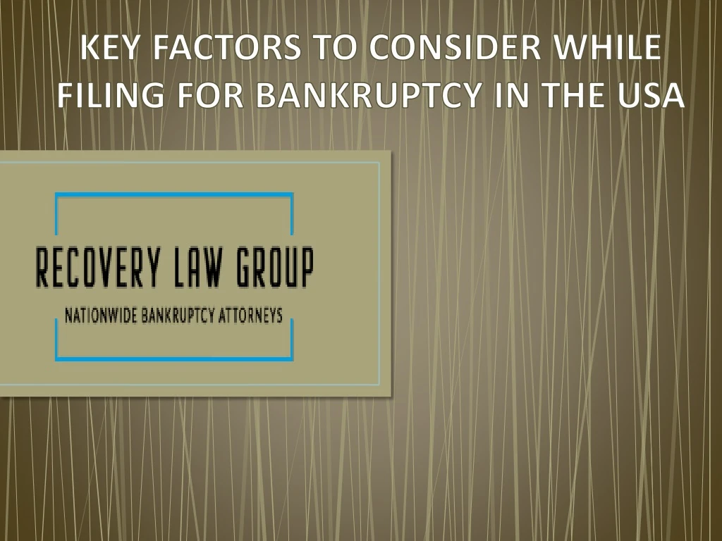 key factors to consider while filing for bankruptcy in the usa