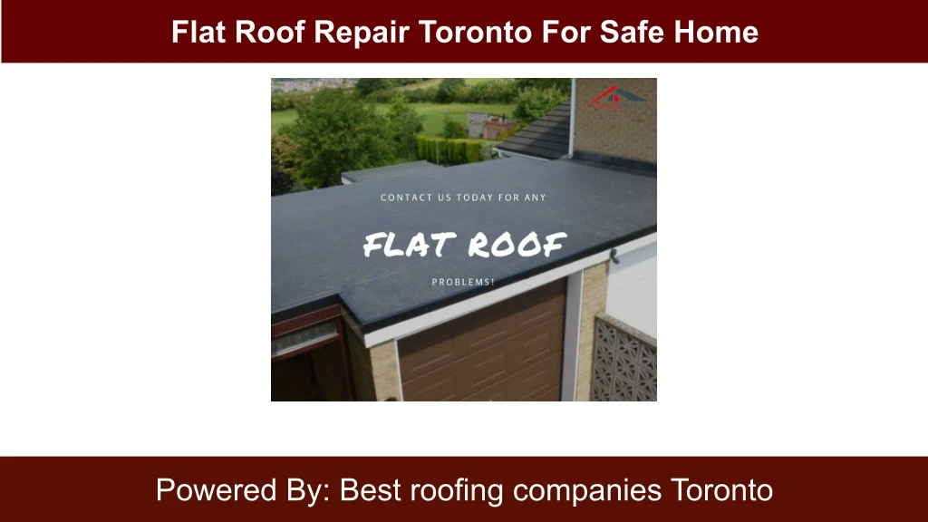 flat roof repair toronto for safe home