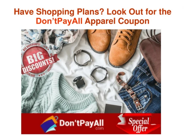 Have Shopping Plans? Look Out for the Don’tPayAll Apparel Coupon