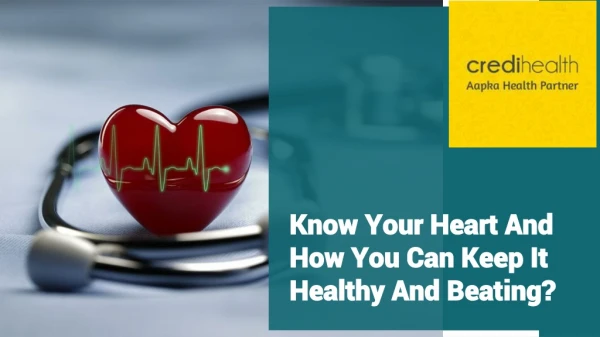 Know Your Heart and Keep It Healthy
