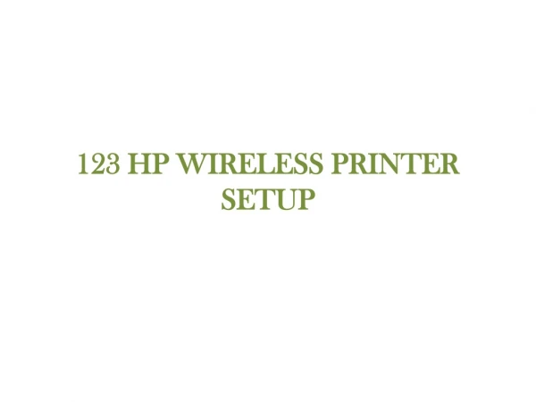 123 HP Wireless Printer Setup