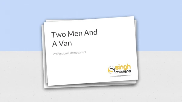 Two Men and A Van