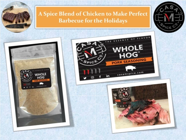 A Spice Blend of Chicken to Make Perfect Barbecue for the Holidays