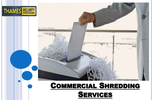 Commercial Shredding Services