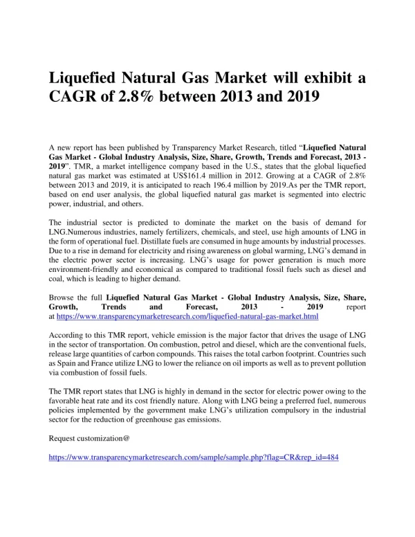 Liquefied Natural Gas Market will exhibit a CAGR of 2.8% between 2013 and 2019