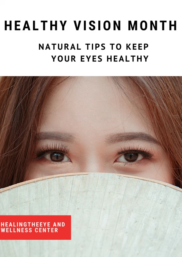 HEALTHY VISION MONTH NATURAL TIPS TO KEEP YOUR EYES HEALTHY