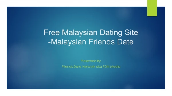 Free Malaysian Dating Site - Malaysian Friends Date