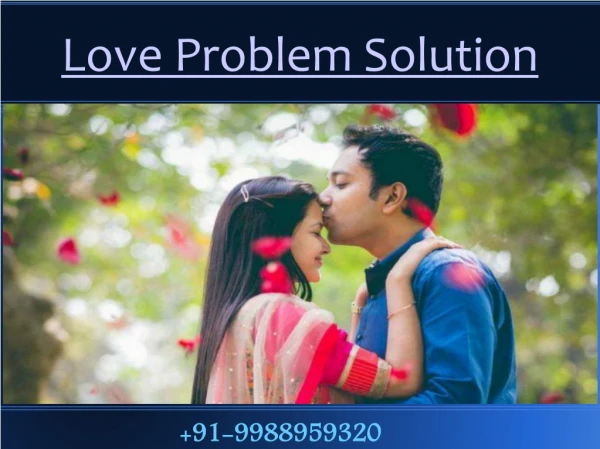 Black Magic to get love back by Love problem Solution Astrologer 91-9988959320   