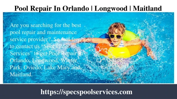 Expertise Pool Repair In Orlando, Maitland & Oviedo By - Specs Pool Services