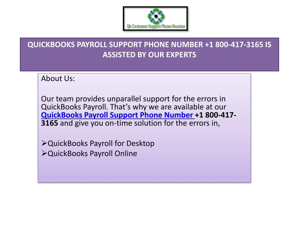 quickbooks payroll support phone number 1 800 417 3165 is assisted by our experts