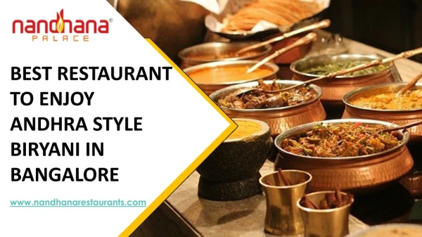 Best Restaurant to Enjoy Andhra style Biryani in Bangalore