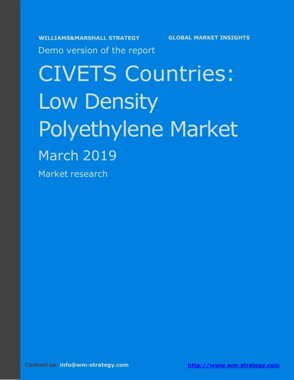 WMStrategy Demo CIVETS Countries Low Density Polyethylene Market March 2019