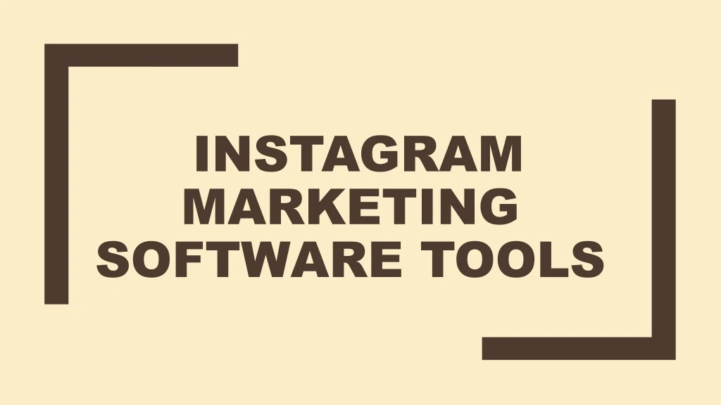 instagram marketing software tools