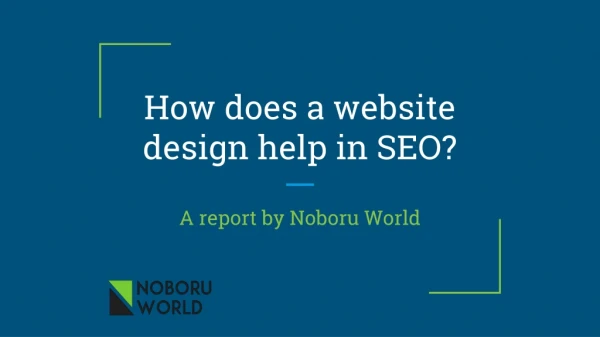 How does a website design help in SEO?