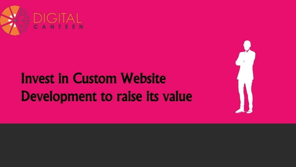 invest in custom website development to raise