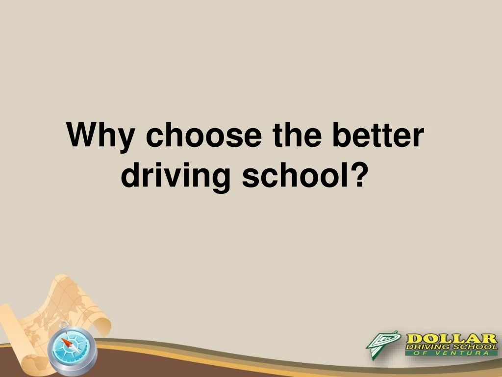 why choose the better driving school