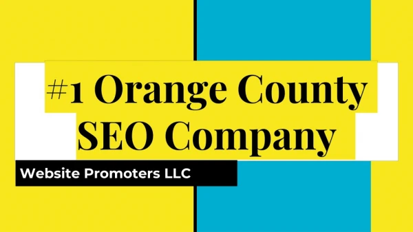 #1 Orange County SEO Company - Website Promoters LLC