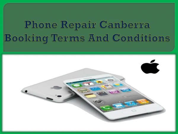 Phone Repair Canberra Booking Terms And Conditions