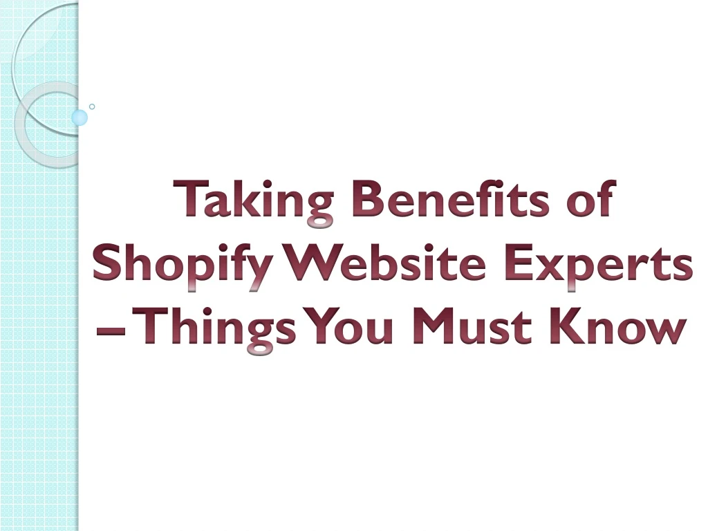 taking benefits of shopify website experts things you must know