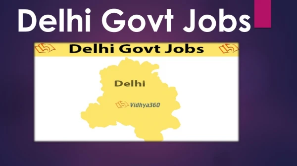 Latest Delhi Govt Jobs Notification 2019 Check All Delhi Exam Details