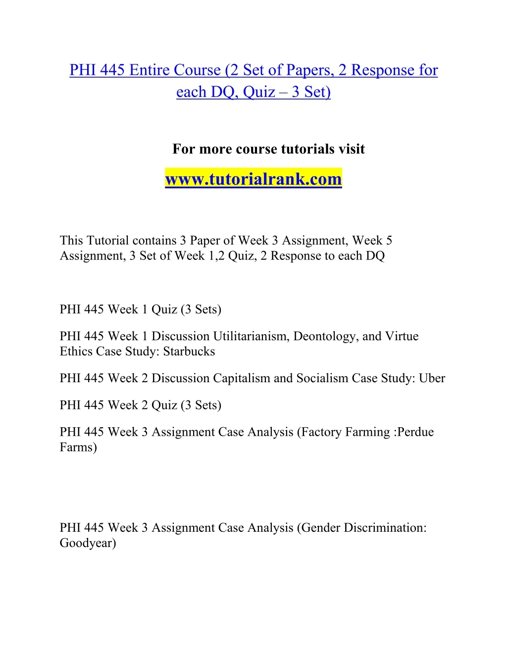 phi 445 entire course 2 set of papers 2 response