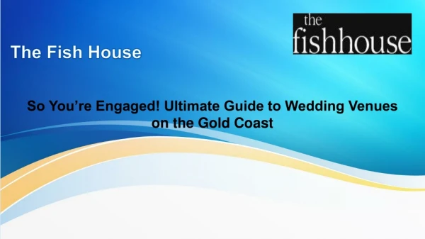 So You’re Engaged! Ultimate Guide to Wedding Venues on the Gold Coast