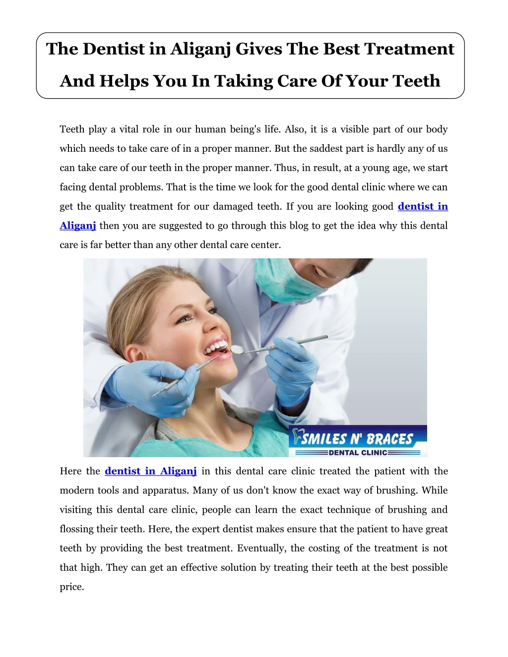 the dentist in aliganj gives the best treatment