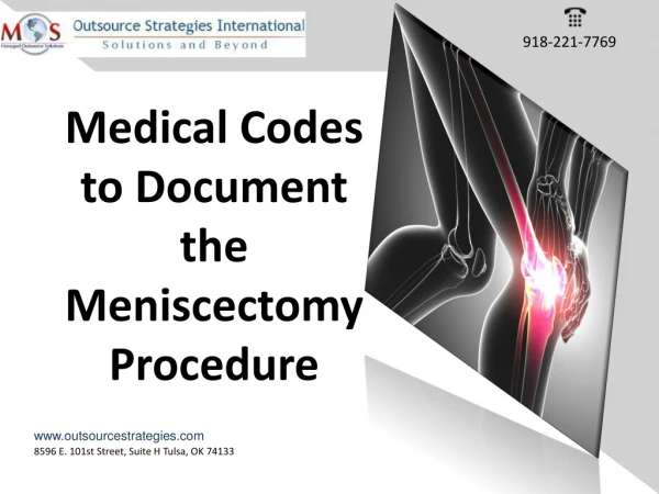 Medical Codes to Document the Meniscectomy Procedure