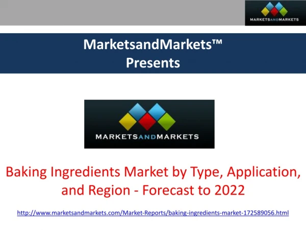 Baking Ingredients Market - Forecast to 2022