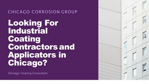 Looking For Industrial Coating Contractors in Chicago?