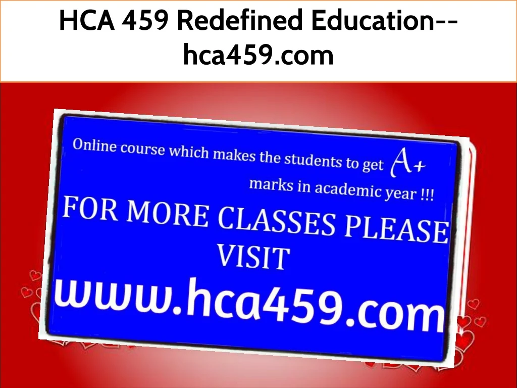 hca 459 redefined education hca459 com