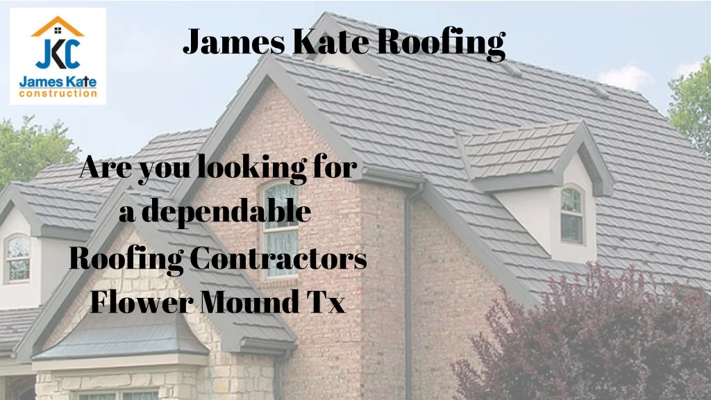james kate roofing
