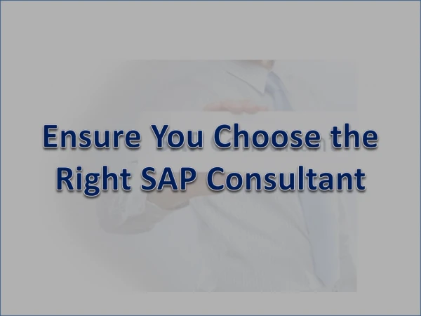 Ensure You Choose the Right SAP Consultant