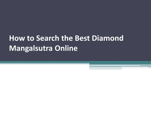How to Search the Best Diamond Mangalsutra Online