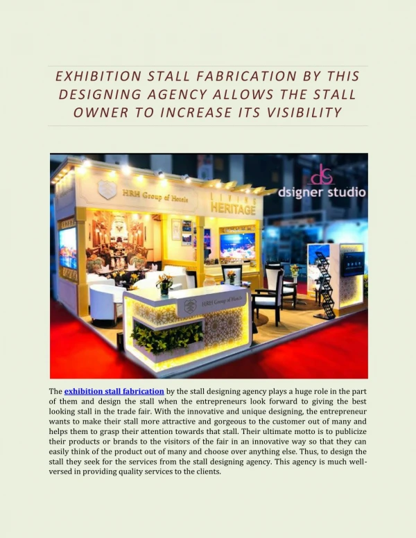 Exhibition Stall Fabrication By This Designing Agency Allows The Stall Owner To Increase Its Visibility